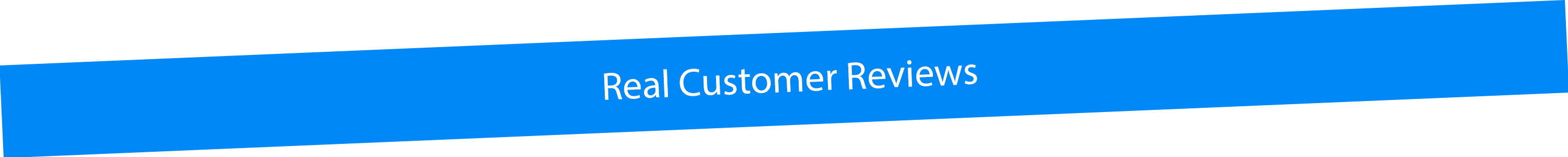 Real Customer Reviews